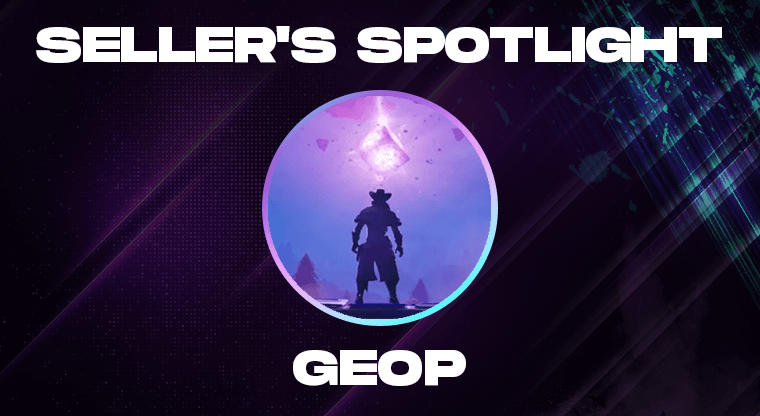 Seller Spotlight: GEOP – Sea of Thieves, Fortnite and more!