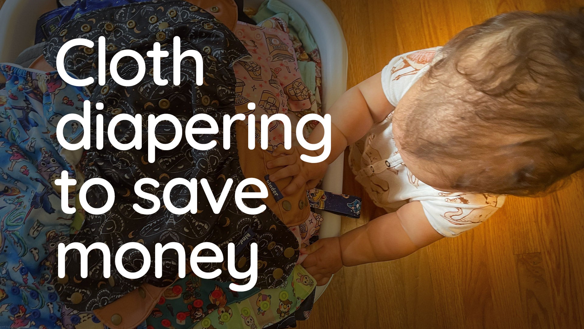 The Modern Parent's Guide to Cloth Diapering