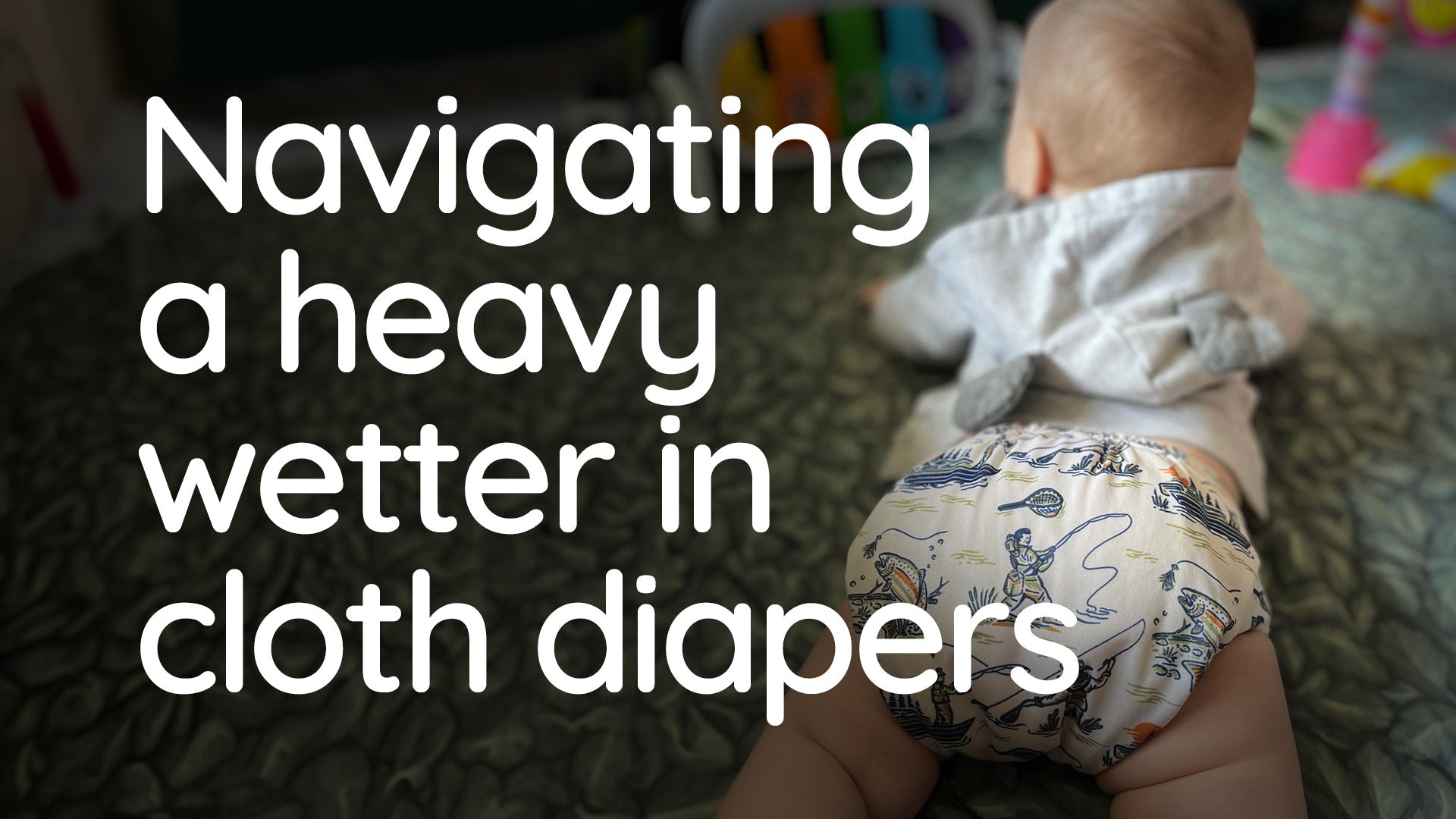 The Modern Parent's Guide to Cloth Diapering