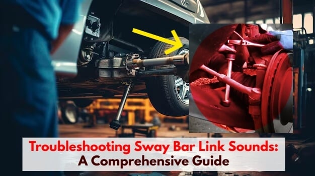 How to Fix Noisy Sway Bar Links Effectively - Simple Fast Professional DIAGNOSIS