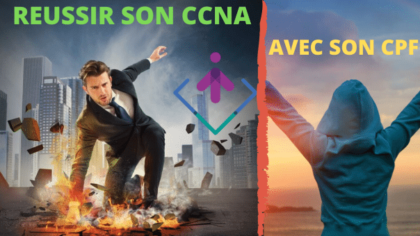 Réussir son CCNA avec son CPF !