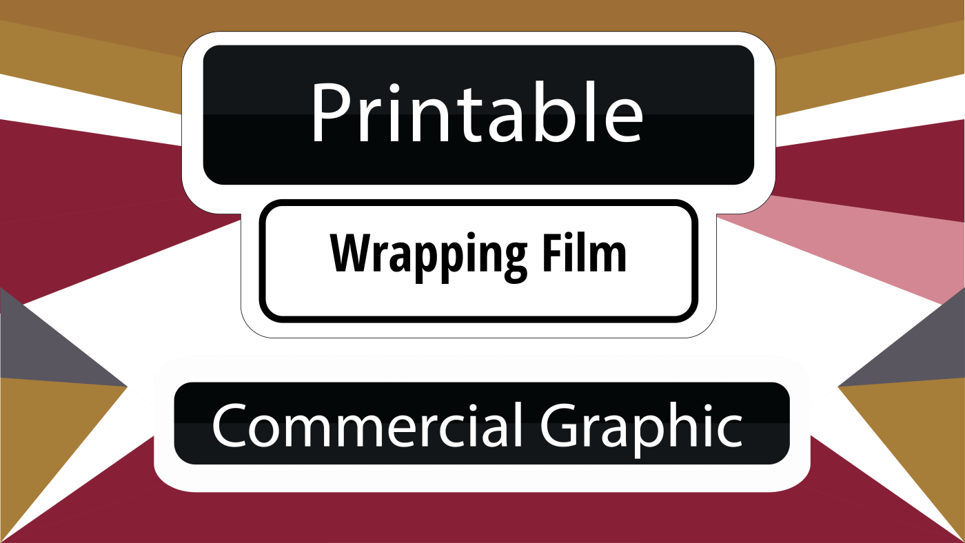 Printable Wrap Film. The type of customization we deserve!