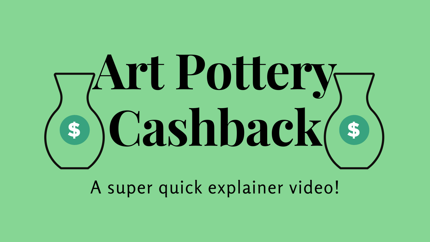 Art Pottery cashback explainer video