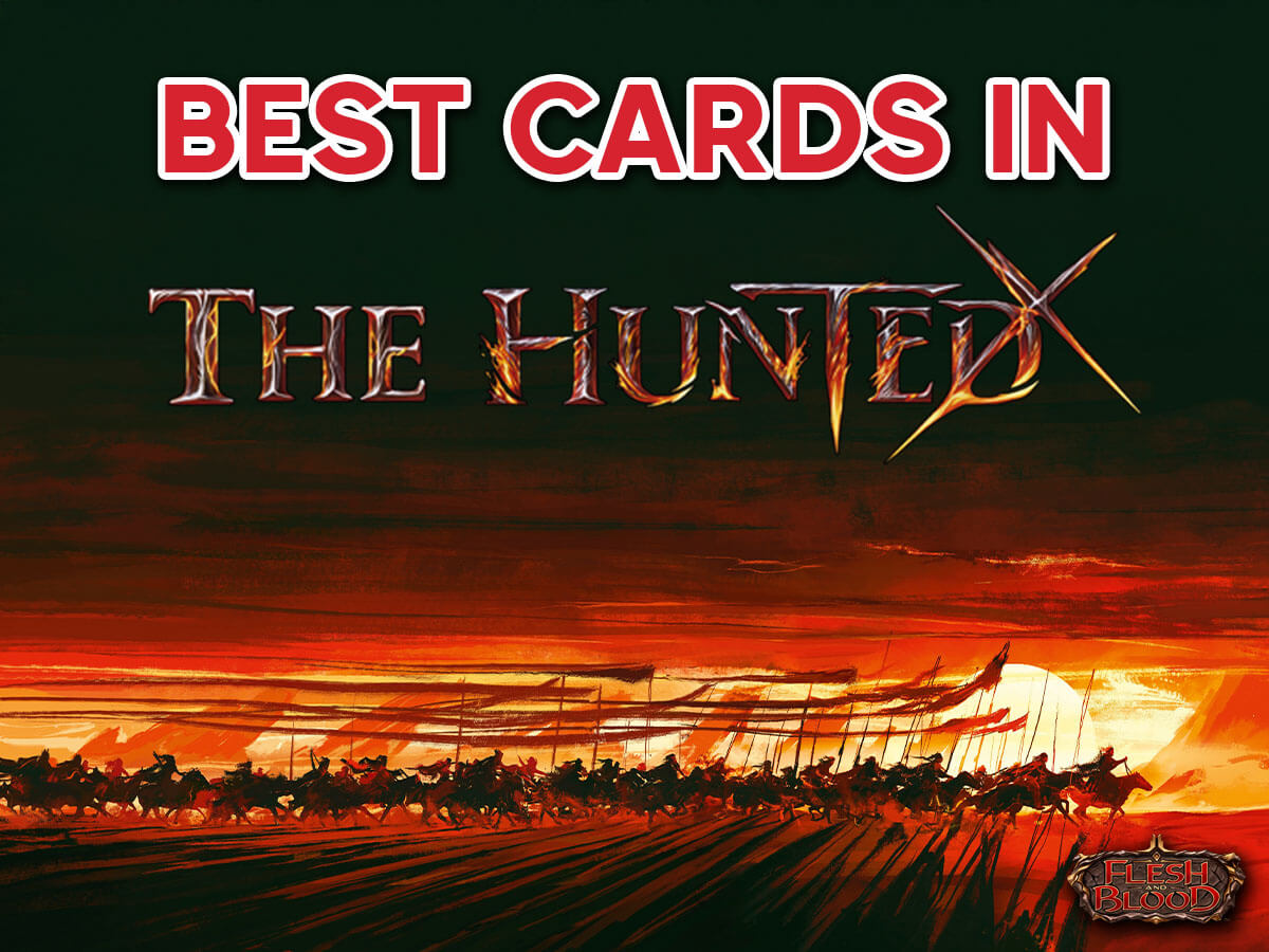 The Best Card in The Hunted - Flesh and Blood TCG