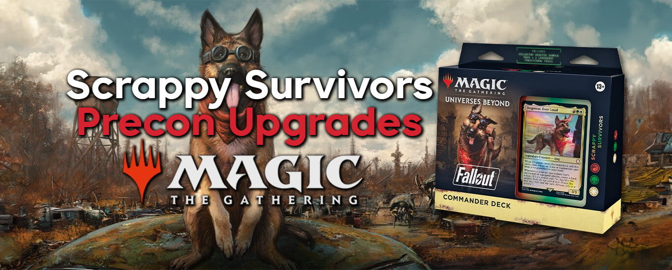 Scrappy Survivors Precon Budget Upgrade Guide - MTG Fallout Commander Decks