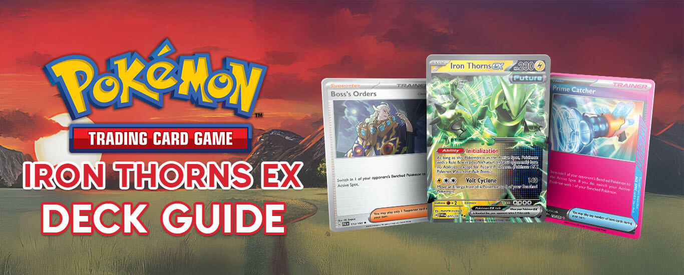 How To Play Iron Thorns ex: Deck Guide - Pokémon TCG