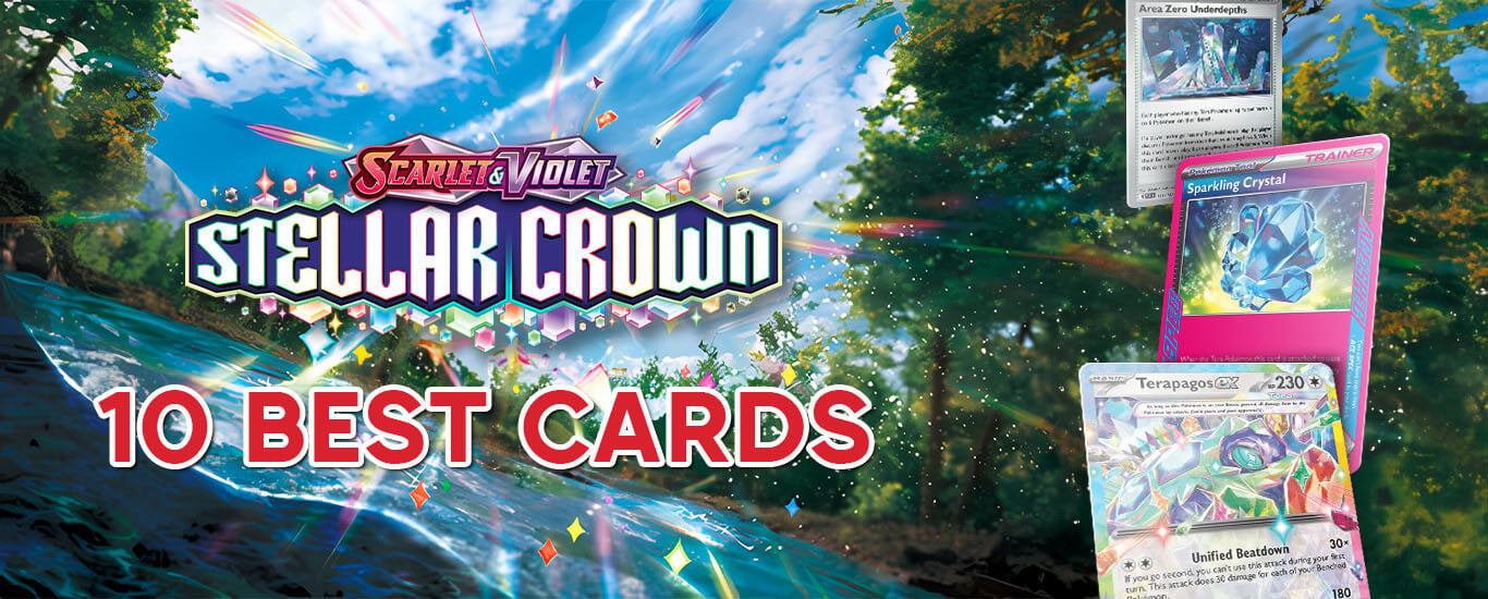 10 Best Card in Stellar Crown - Pokémon TCG