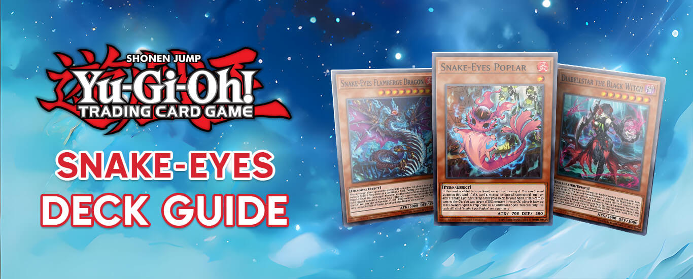 Snake-Eyes Deck Guide - Yu-Gi-Oh! TCG