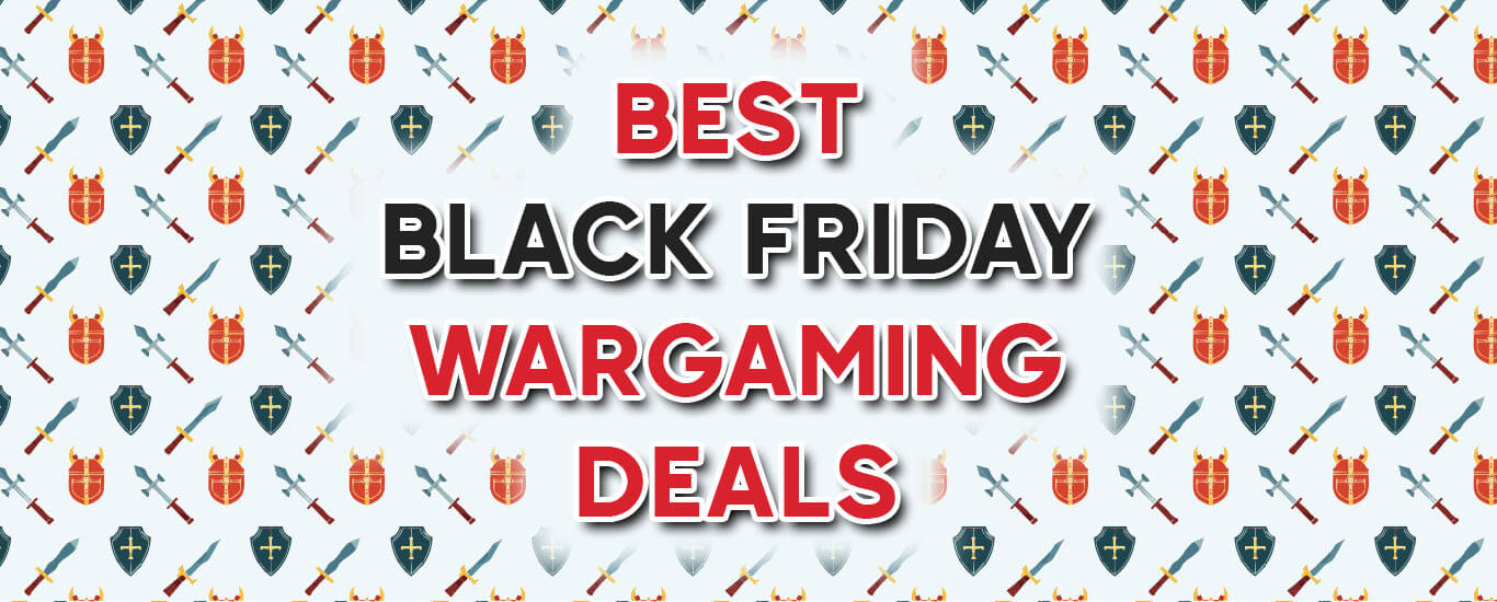 Best Black Friday Wargaming Deals