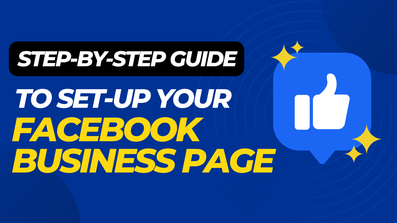 Step-by-Step Guide to Facebook Business Page for Your Party Business