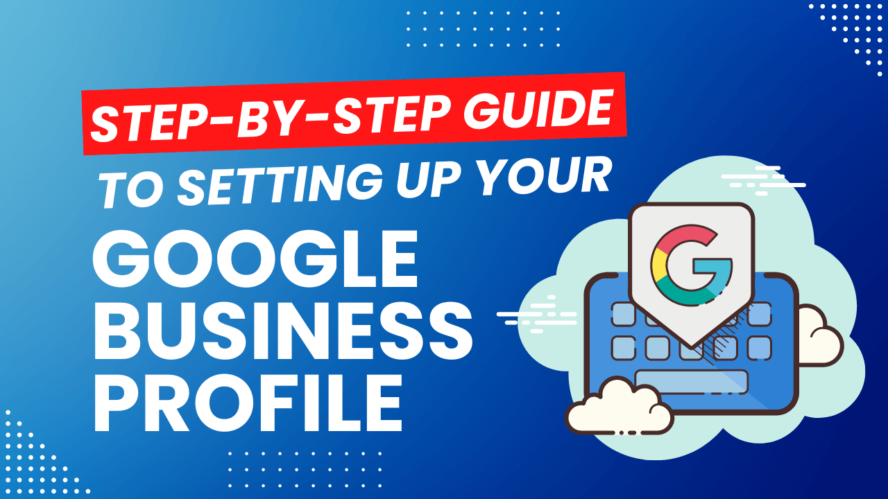 Step-by-Step Guide to Google Business Profile: Your SEO Warrior