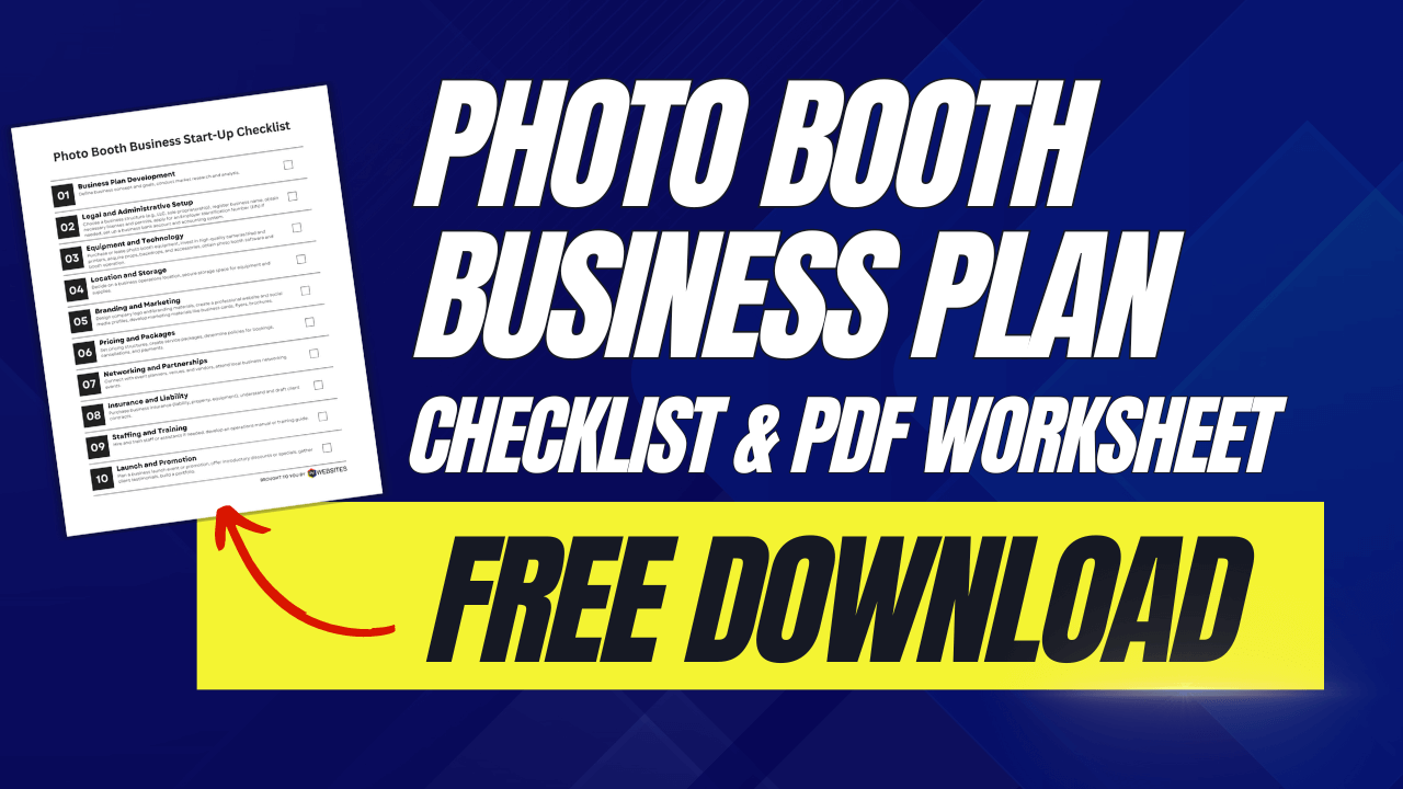 Photo Booth Business Plan [FREE] Checklist & PDF Worksheet