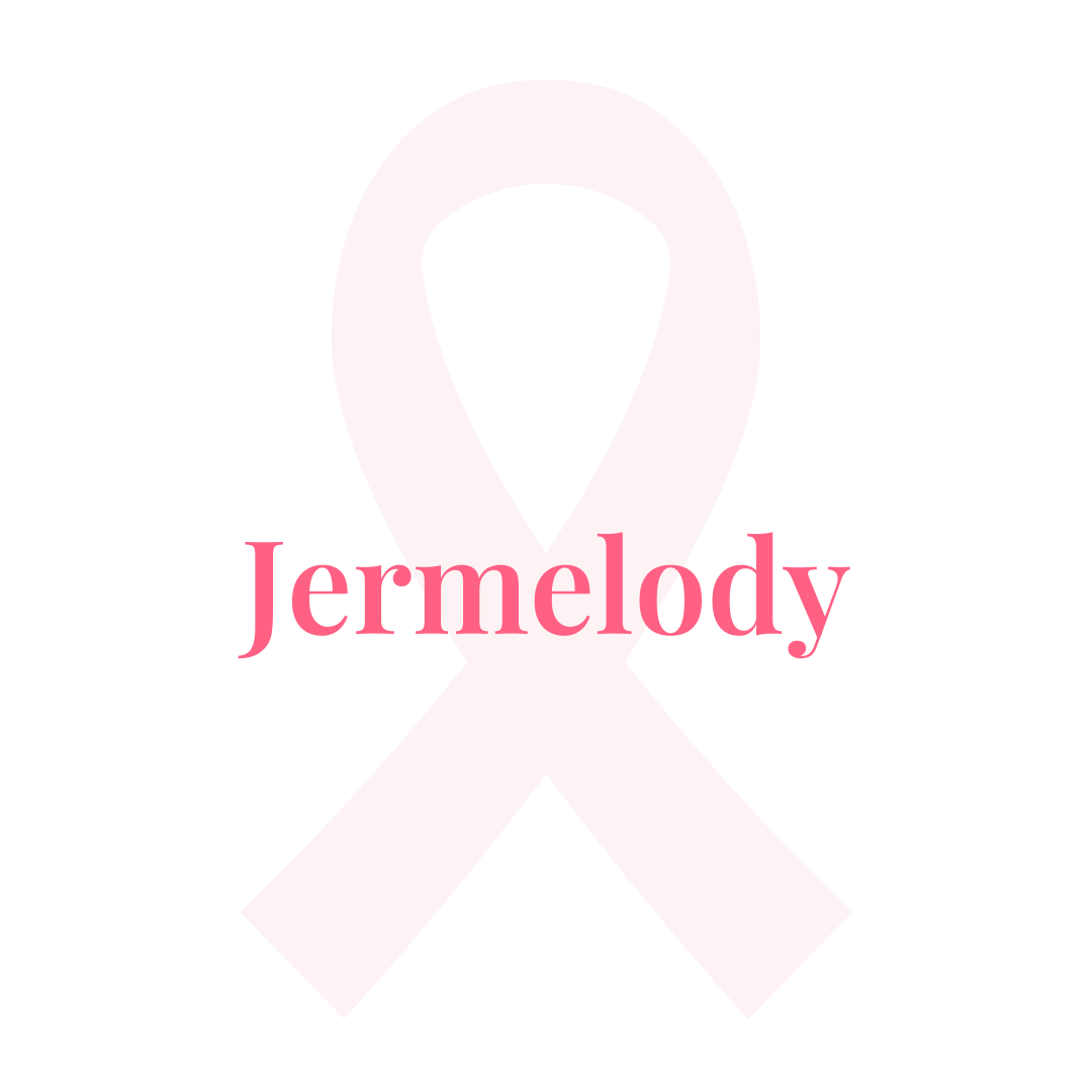 Pink breast cancer ribbon with pink text saying Jermelody
