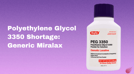 Dealing With the Polyethylene Glycol 3350 Shortage: A Look at Generic Miralax