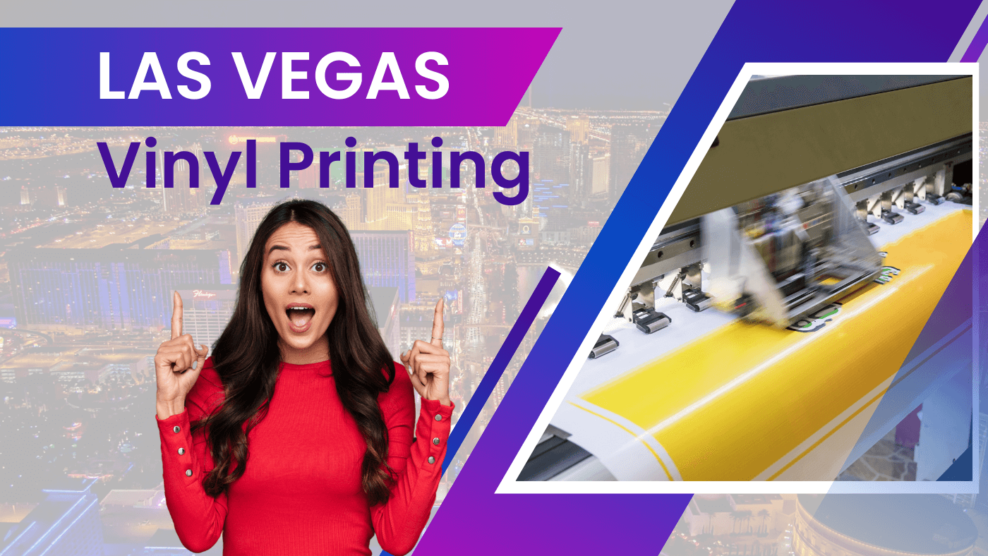 Las Vegas Vinyl Printing: High-Quality Custom Designs for Your Business