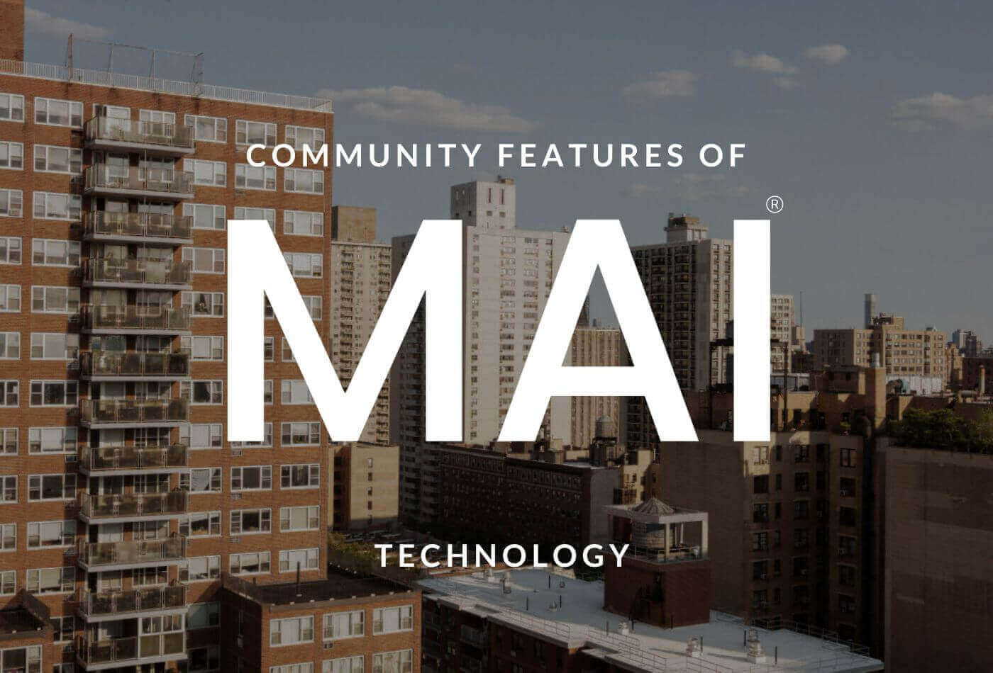 Community Features of MAI Technology