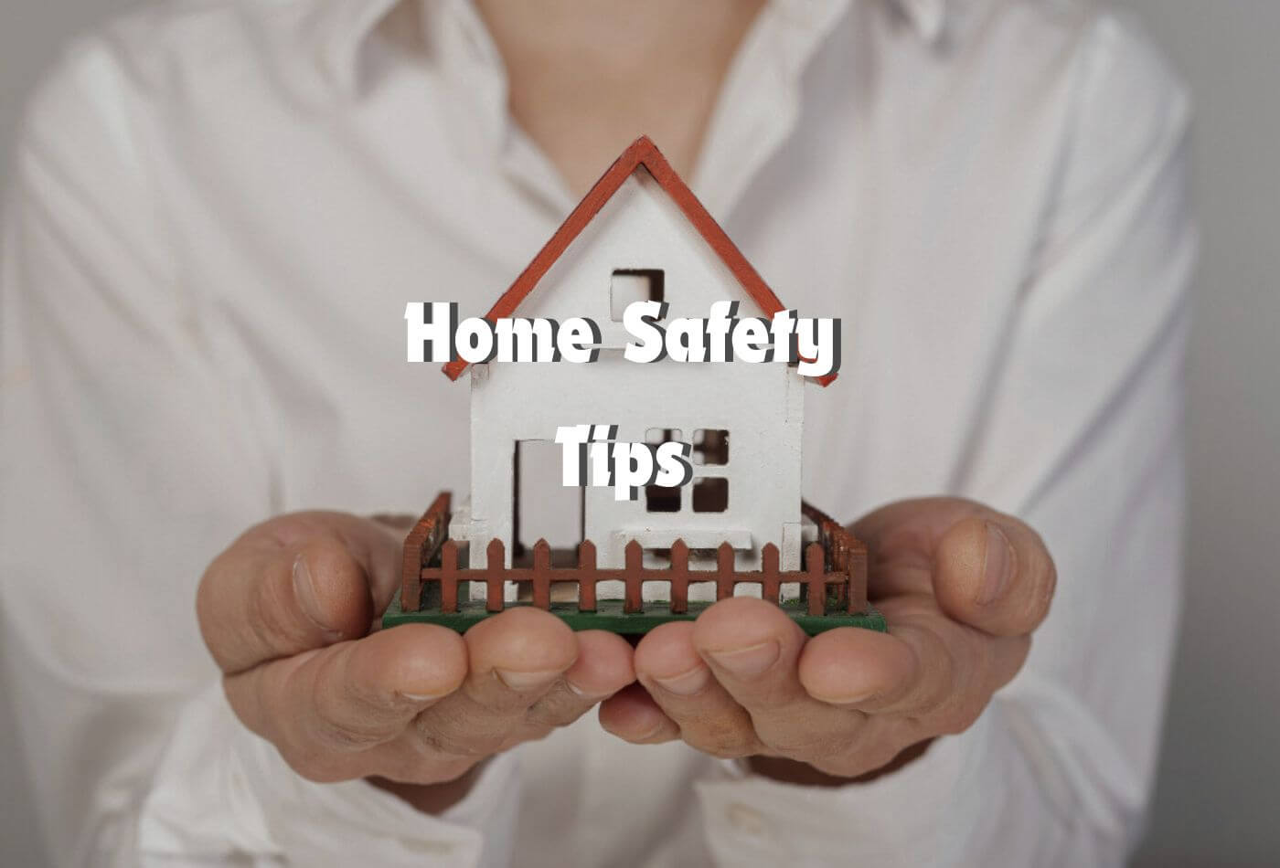 Importance of Home Safety Tips in 2024