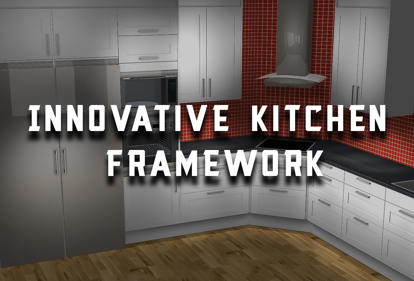 Kitchen Framework: Culinary Creativities – The Ultimate Guide for Innovative Kitchen Design