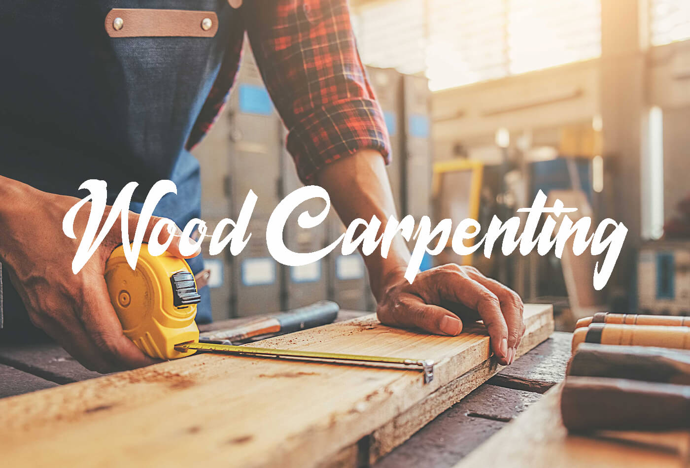 Wood Carpenting | Joiners | Wood Workers