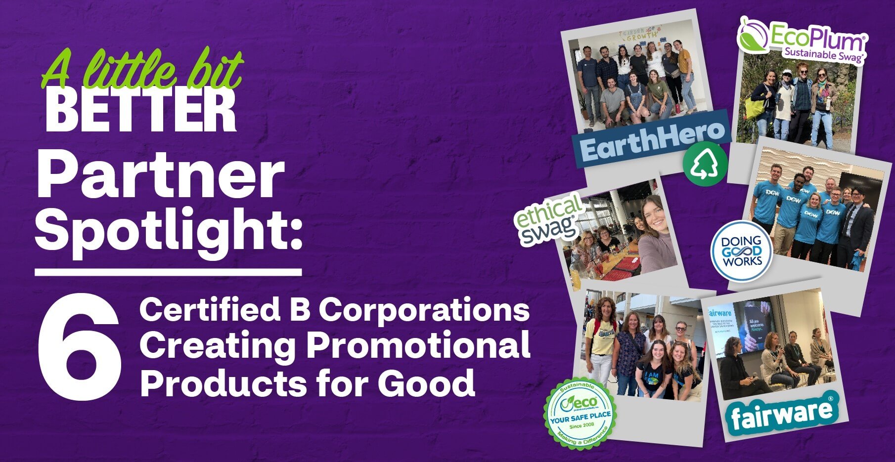 Sustainable B Corp Promotional Products - Products for Good