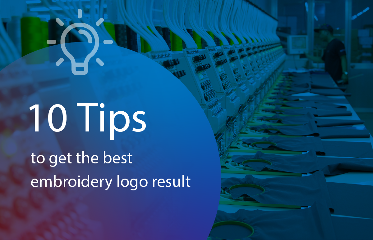 10 Tips to get the best embroidery results