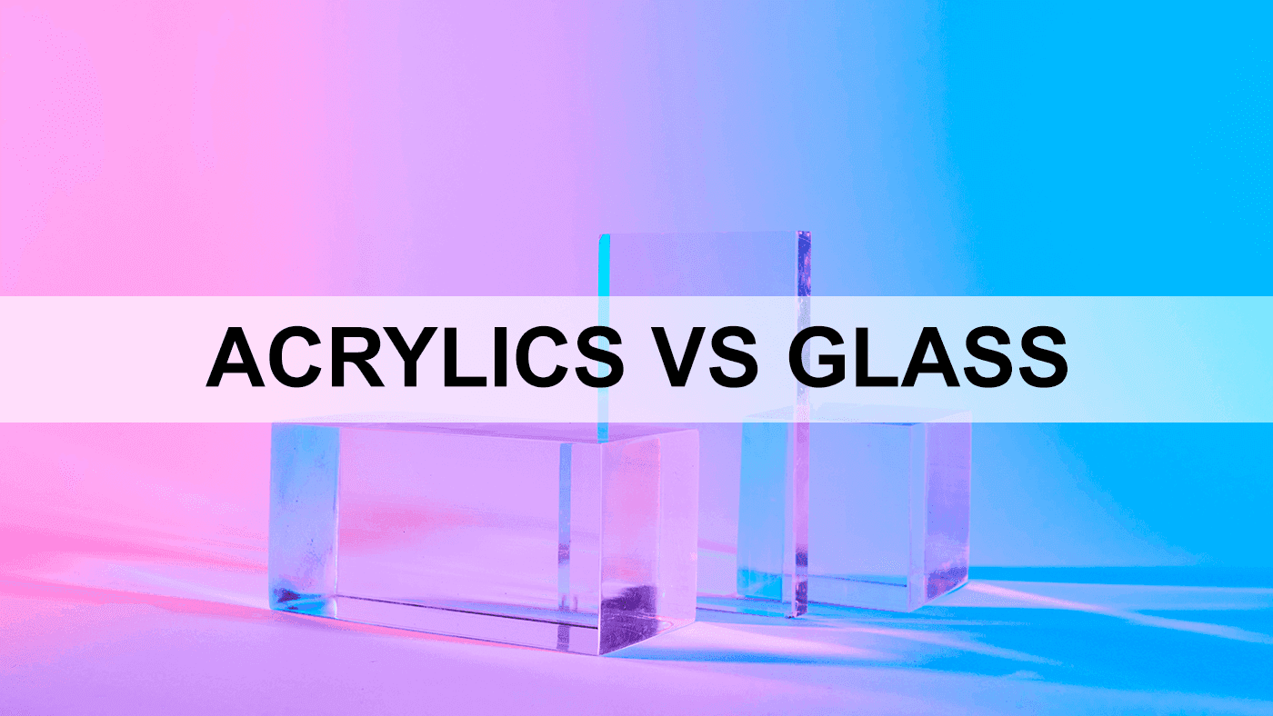 Acrylics Vs. Glass Displays