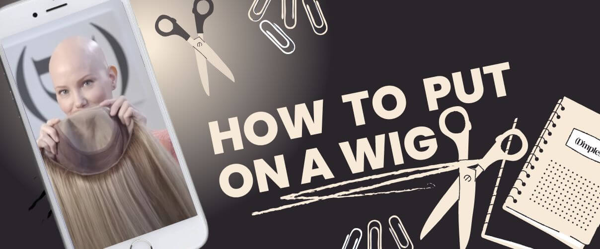 How To Put On A Wig