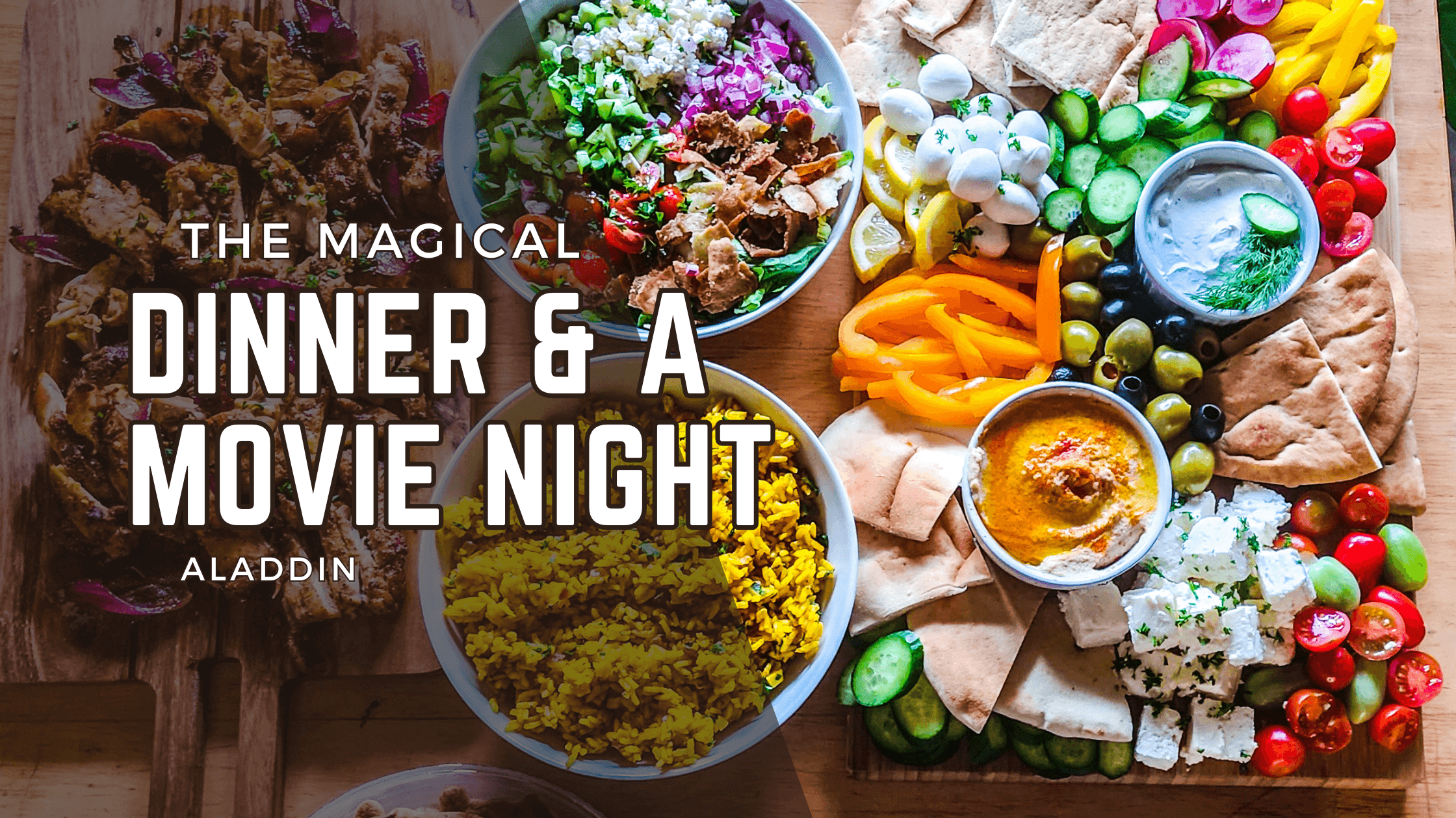 Aladdin Dinner and a Movie Night