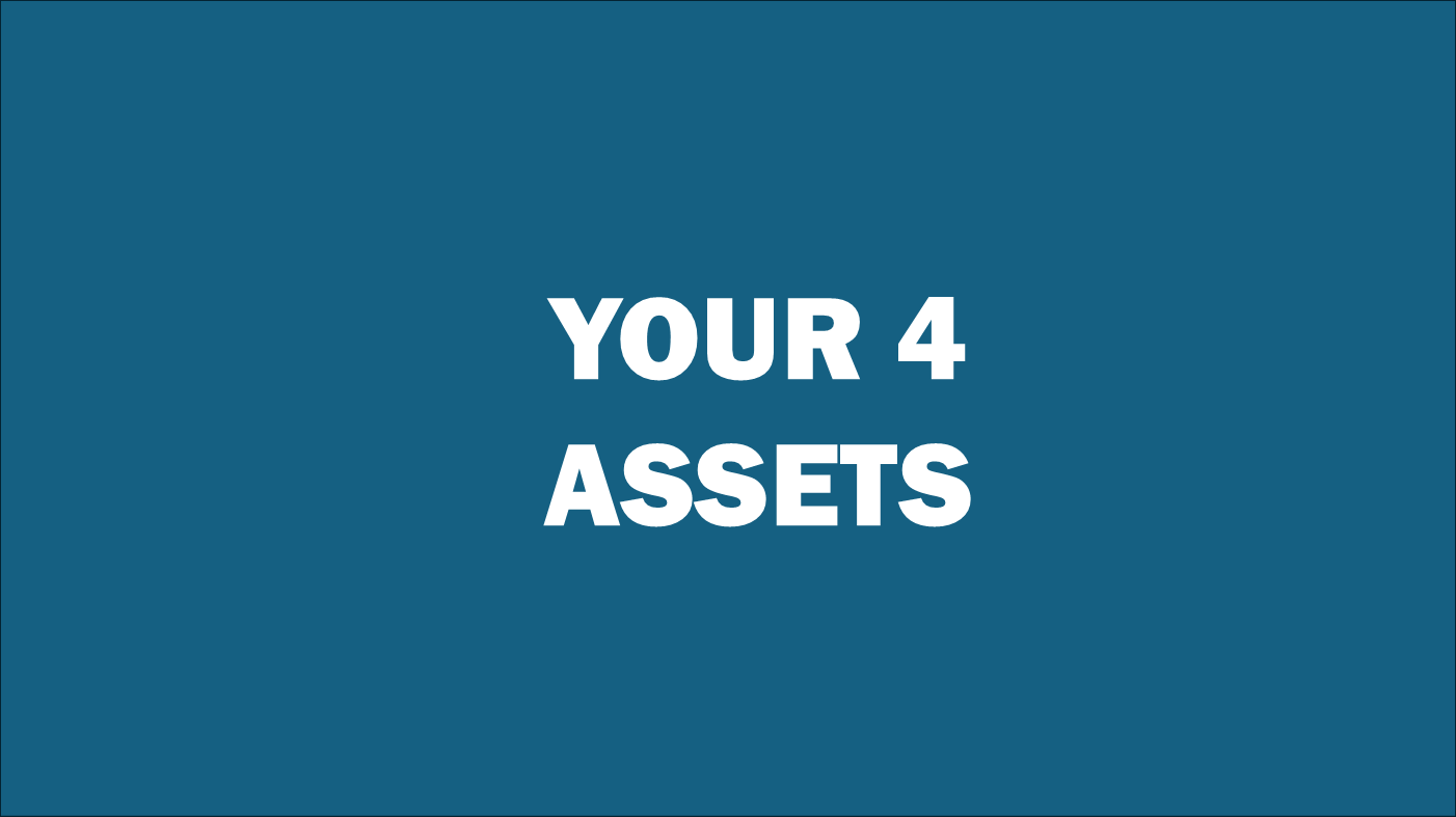 The 4 Assets