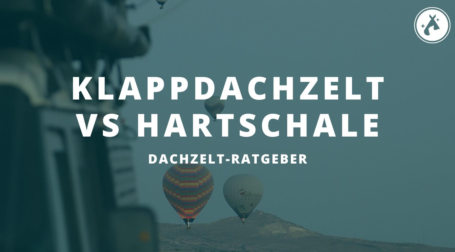 Hartschalen-Dachzelt oder Klappdachzelt – der ultimative Vergleich von ARCTA