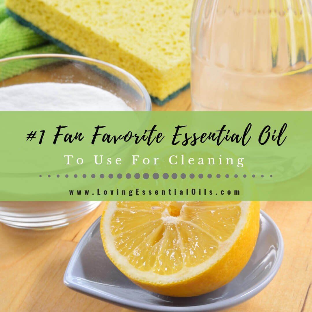 Lemon Essential Oil For Cleaning with Recipes - #1 Fan Favorite