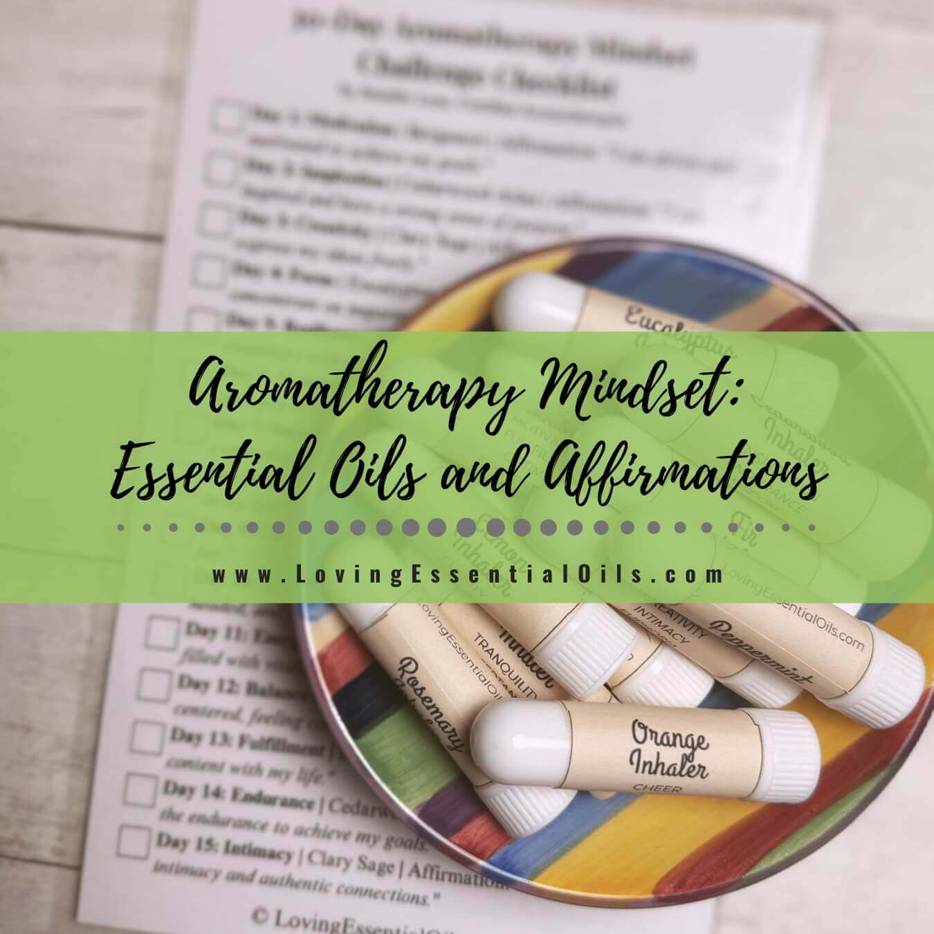 Aromatherapy Mindset Challenge with Essential Oils and Affirmations