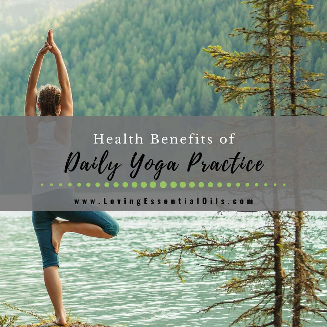 15 Fabulous Benefits of Daily Yoga Practice for Health and Wellness