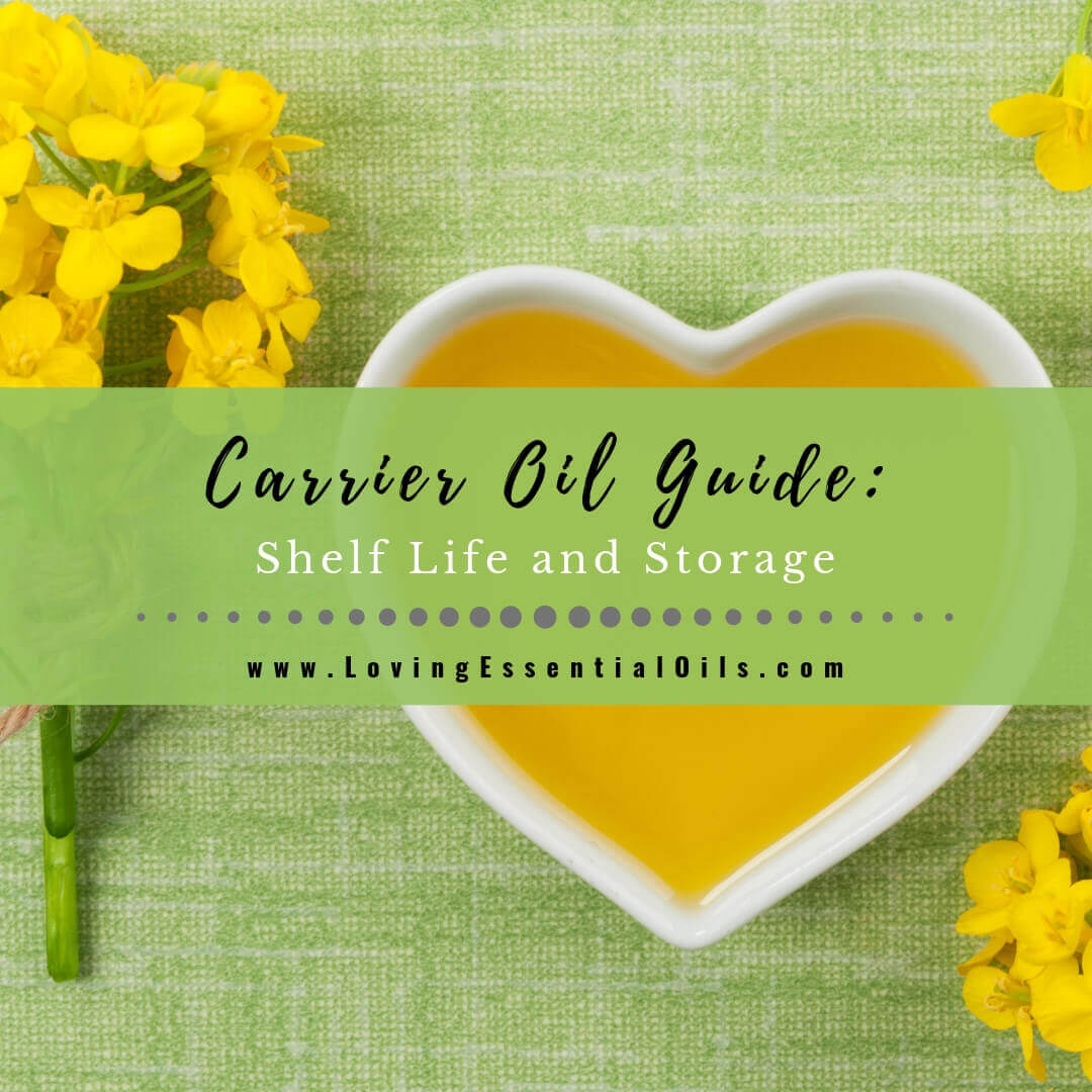 Carrier Oil Shelf Life and Storage Guidelines - Jojoba, Almond & More