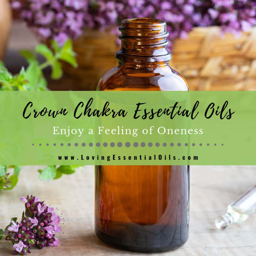 Crown Chakra Essential Oils - DIY Recipes and Diffuser Blends