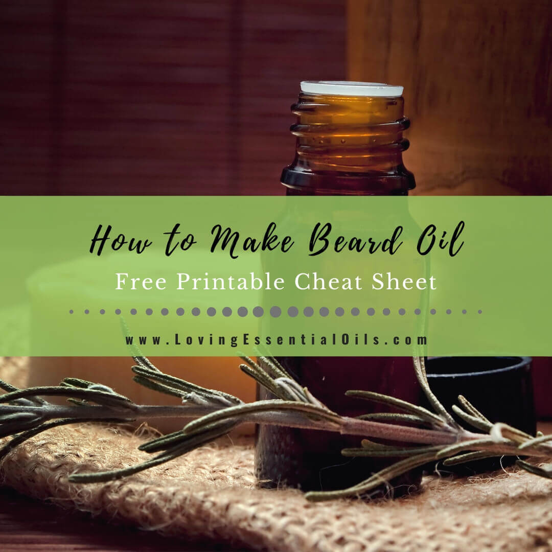 How To Make All Natural Beard Oil With Essential Oils - DIY Recipes