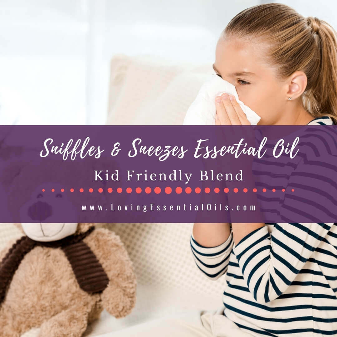 Sniffles Sneezes Diffuser Blend - Kid Friendly Essential Oil