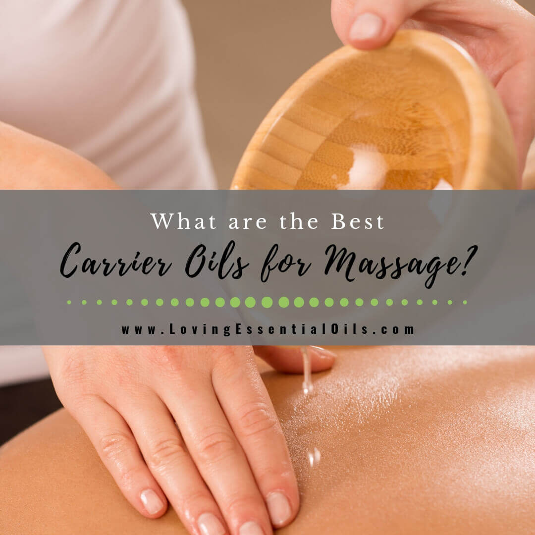 What are the Best Carrier Oils for Massage?