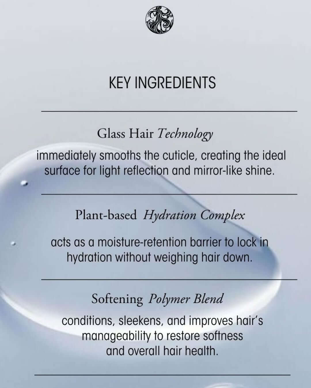 Enjoy up to 15 washes of glass-like shine and touchably soft hair with this Oribe salon-grade rinse.