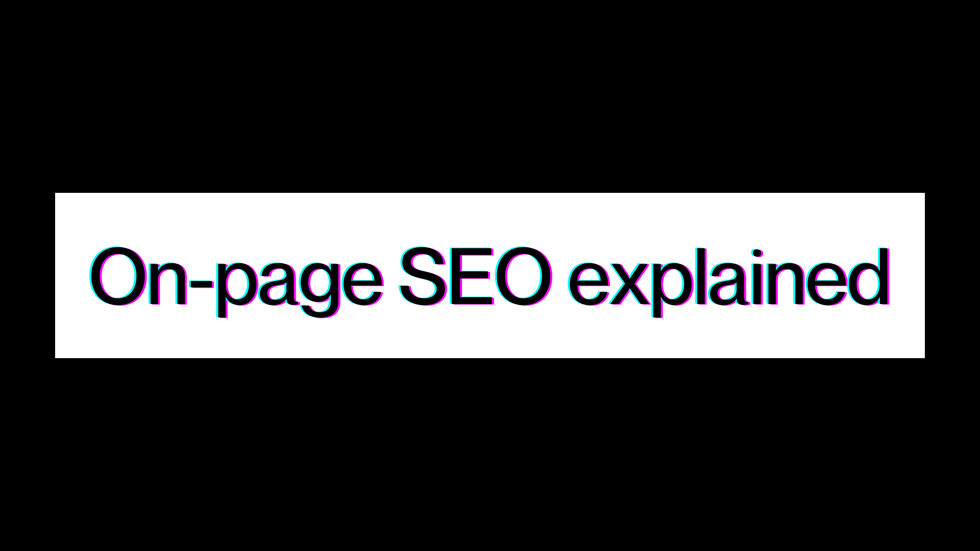 A designed graphic communicating on-page SEO explained