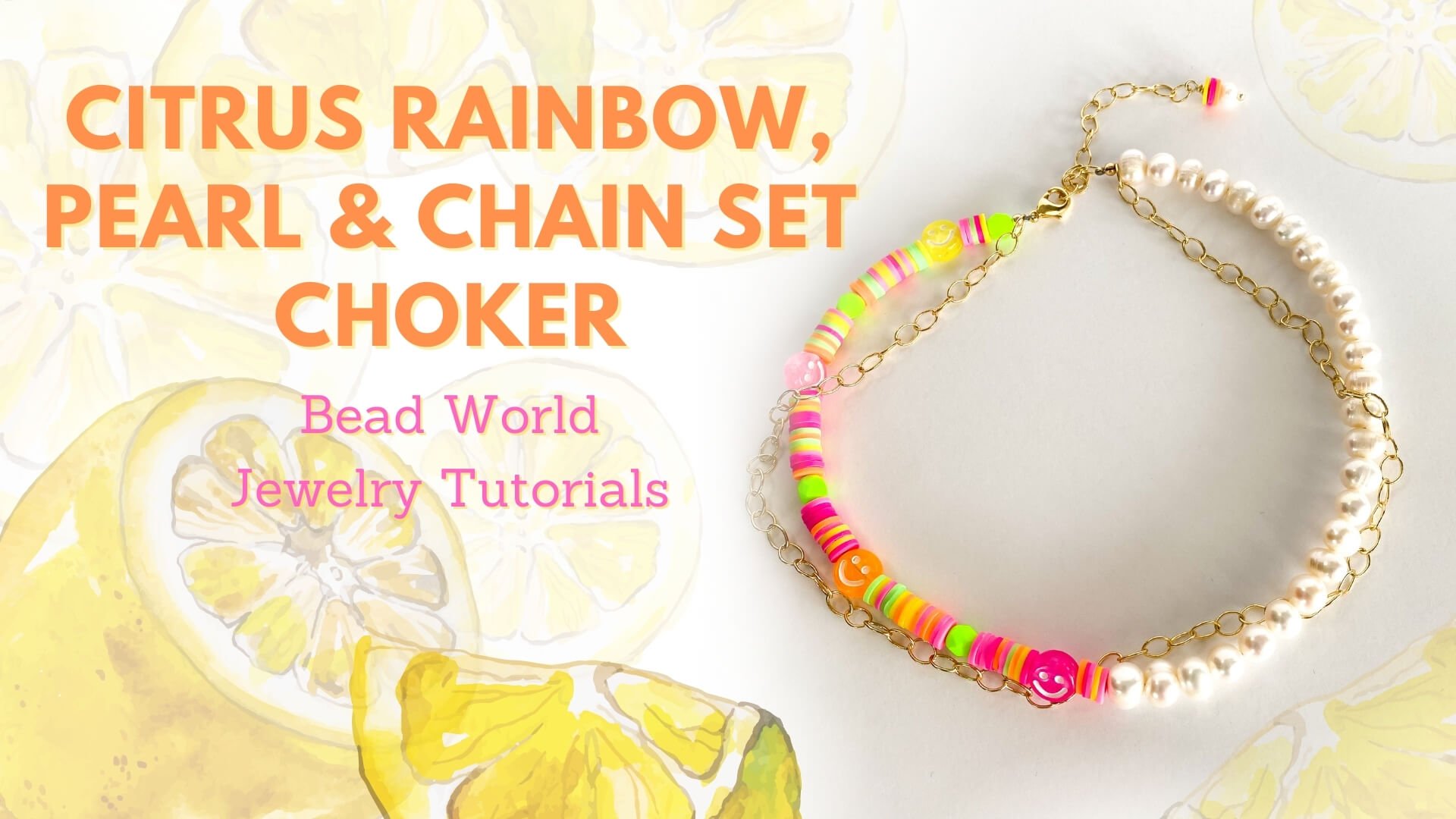 ​Citrus Rainbow, Pearl & Chain – Choker