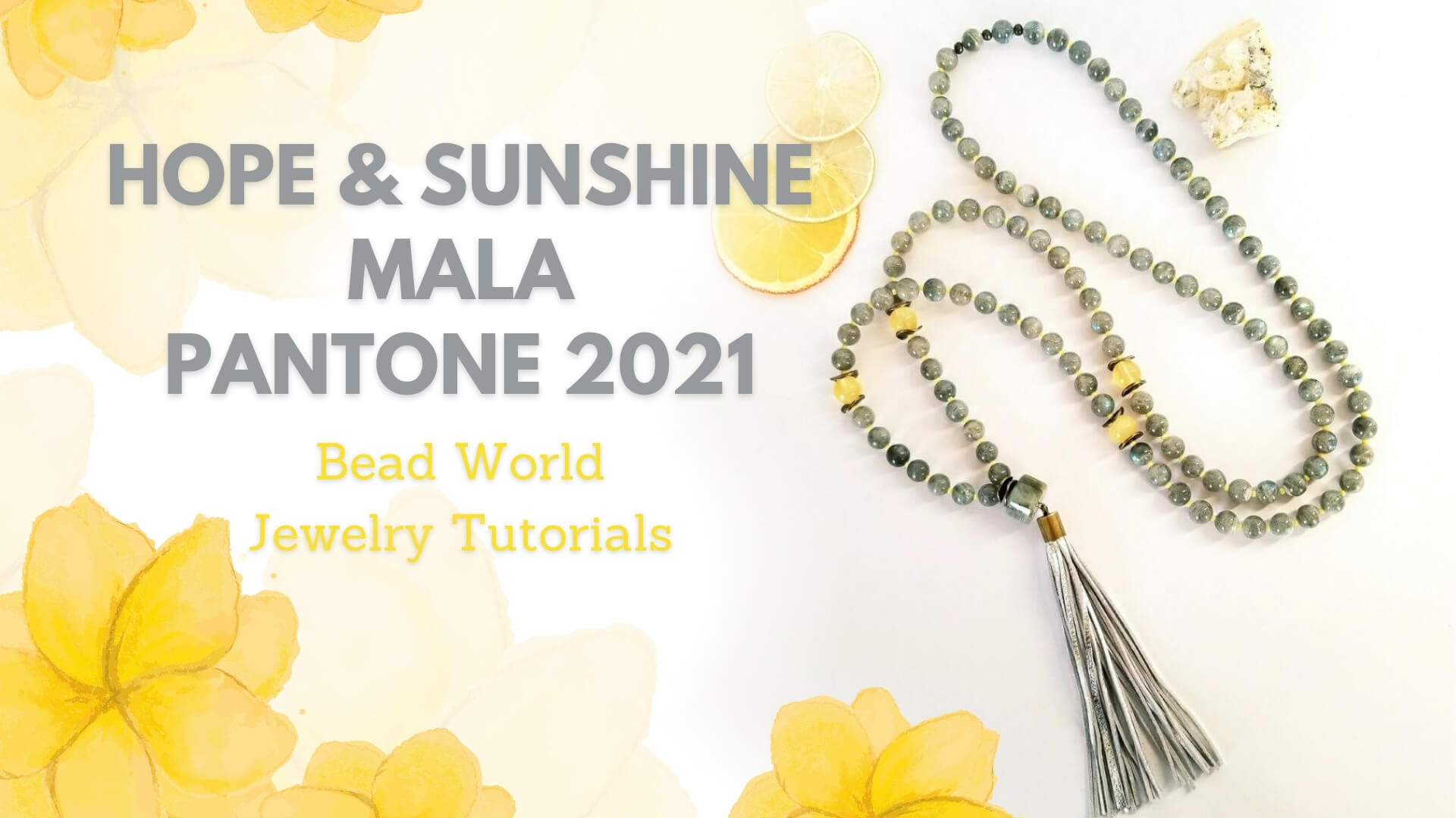 ​Hope & Sunshine Mala – Pantone 2021 Colors