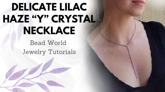 ​Delicate Lilac Haze “Y” Crystal Necklace