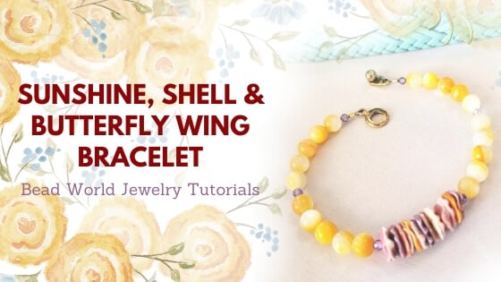 Sunshine, Shell & Butterfly Wing Bracelet