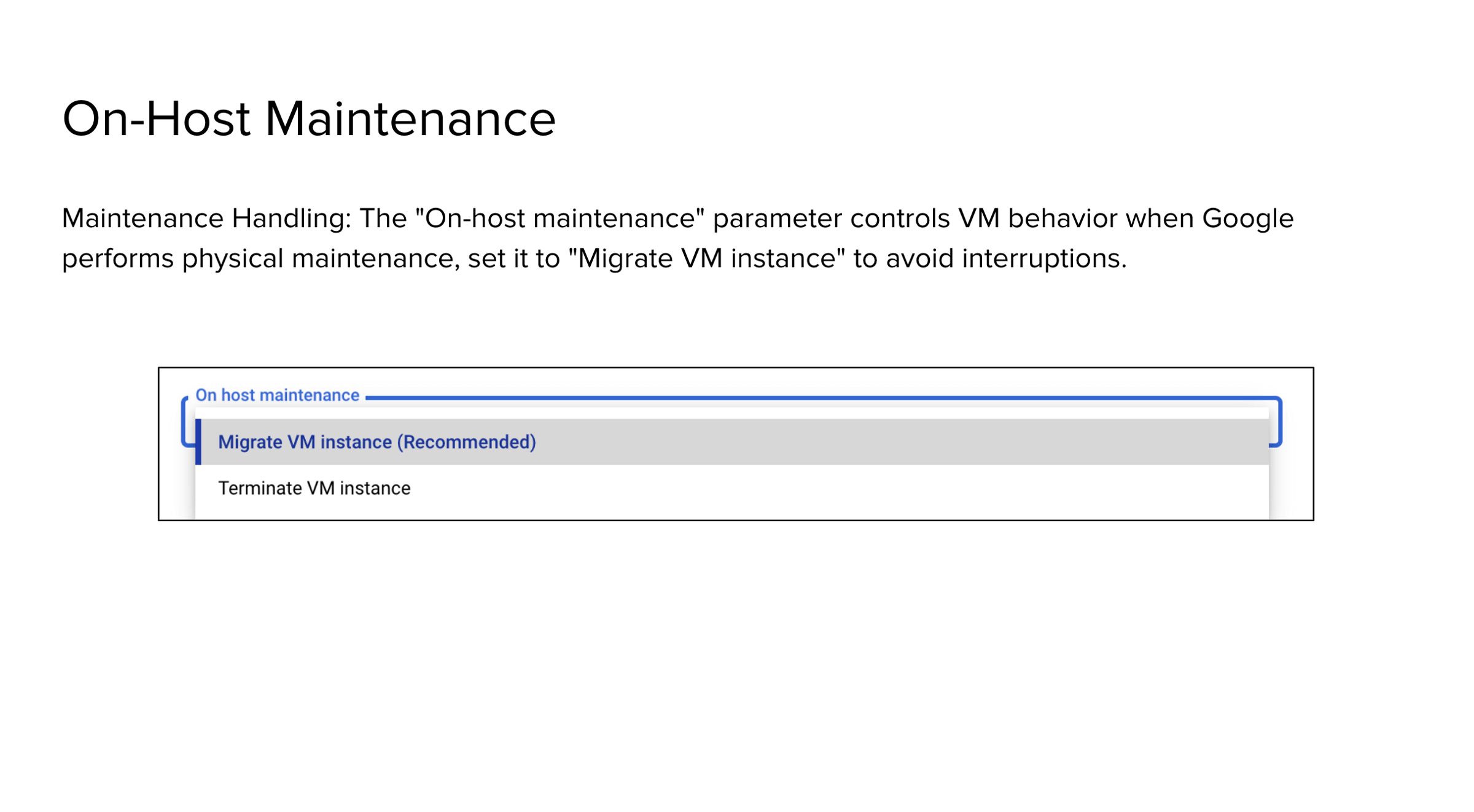 Screenshot of Google Cloud settings for on-host maintenance, showing 'Migrate VM instance (Recommended)' selected over 'Terminate VM instance'.