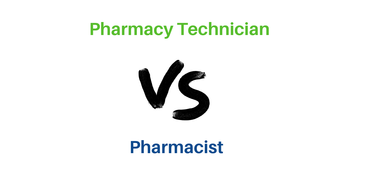 Pharmacy Technician vs. Pharmacist: Everything You Need to Know About the Two Professions
