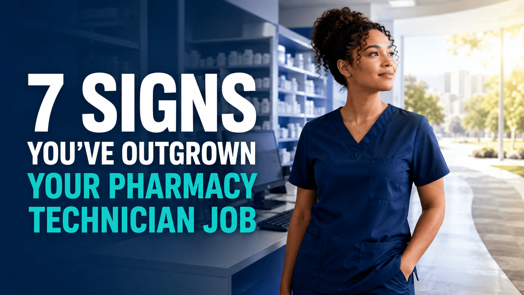7 Signs You’ve Outgrown Your Pharmacy Technician Job