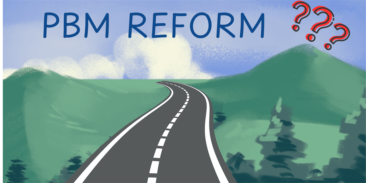 PBM Reform: Understanding the Current Political Landscape and the Path Forward