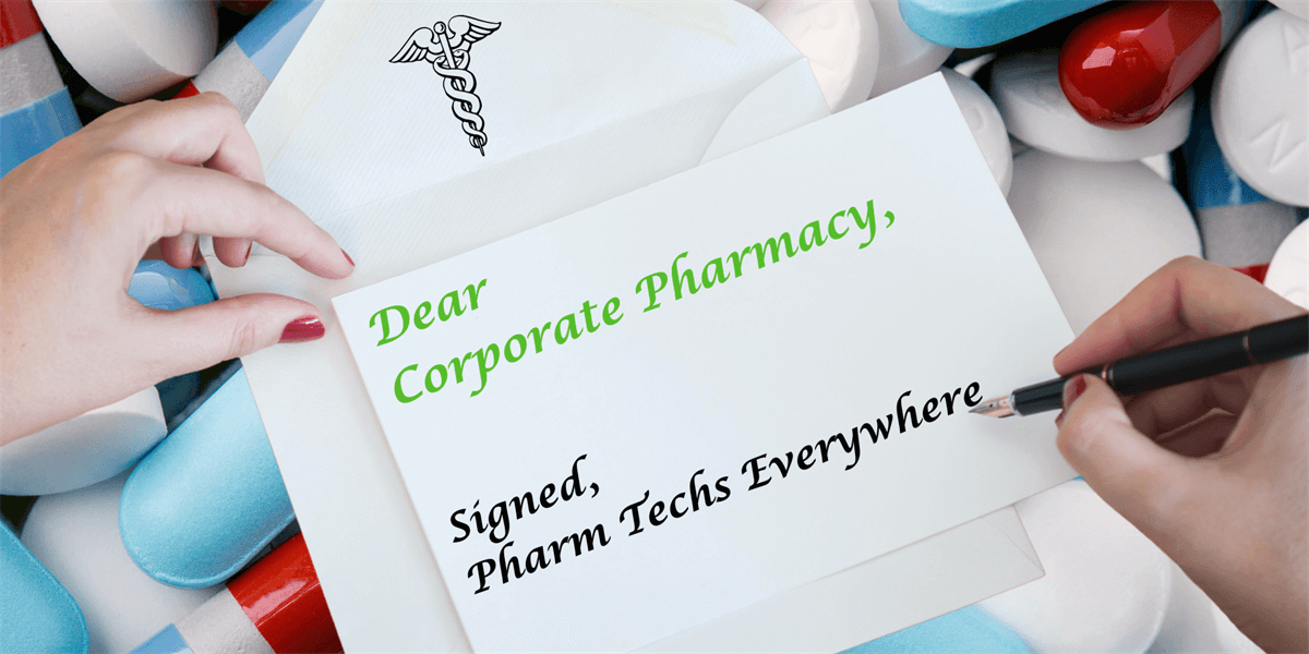 Pharmacy Technician Pay, Growth & Workplace: An Open Letter