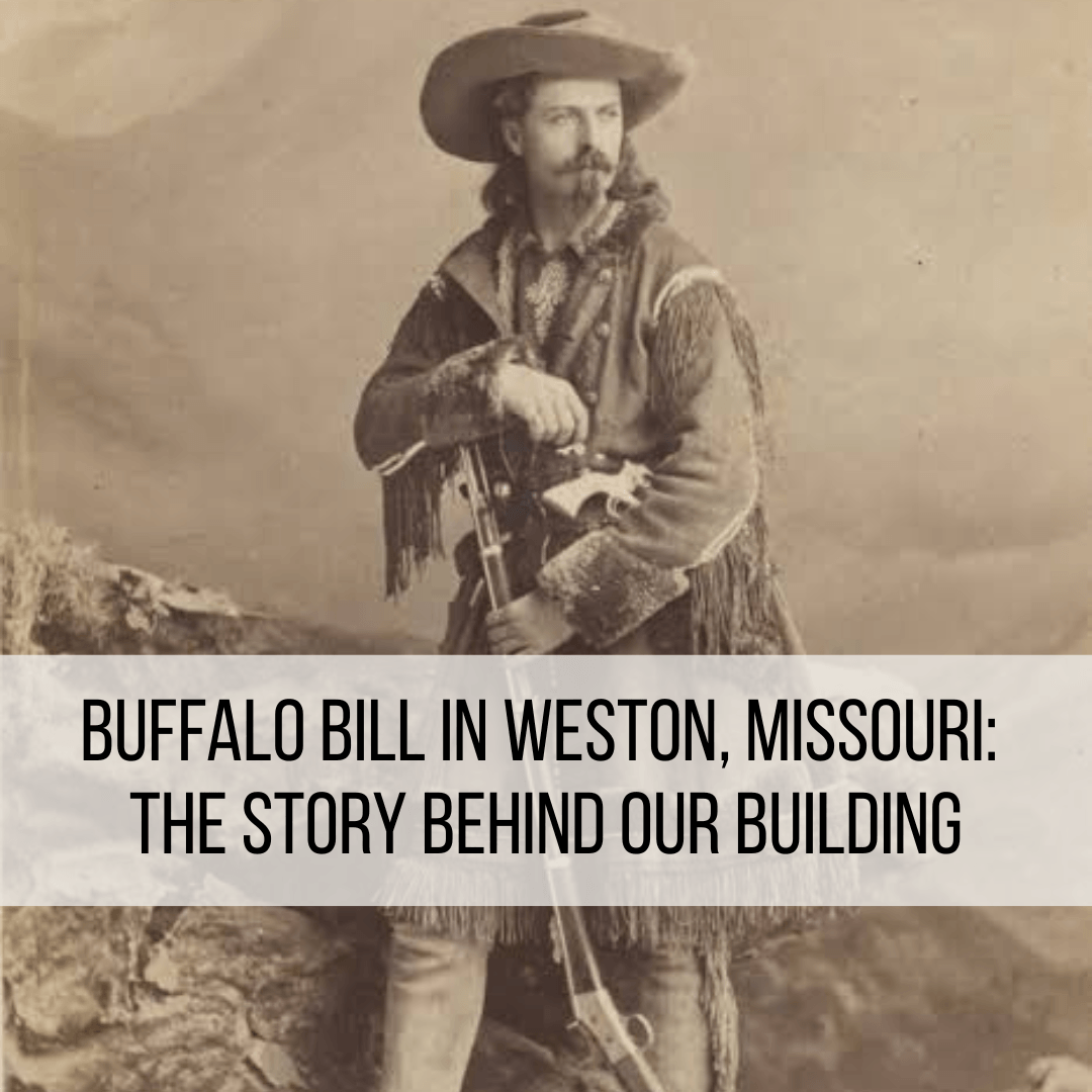 Buffalo Bill Weston Missouri History | Cactus Creek — Cactus Creek